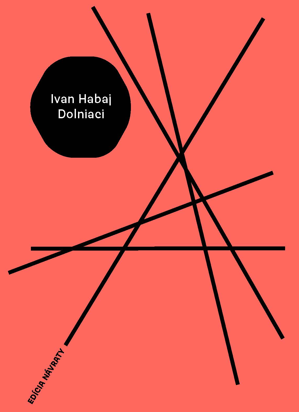 Ivan Habaj: Dolniaci
