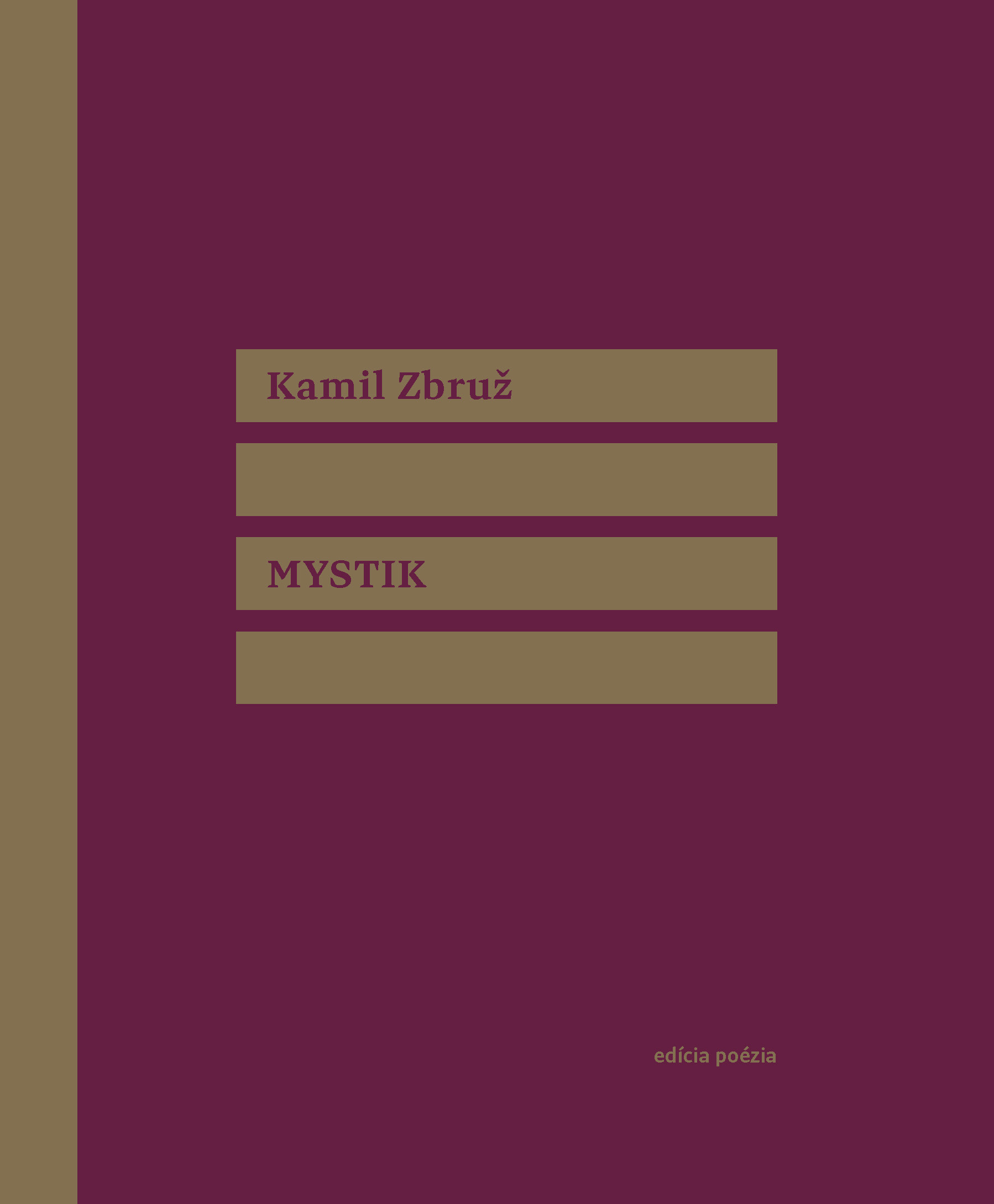 Kamil Zbruž: Mystik